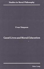 Télécharger le livre :  Good Lives and Moral Education