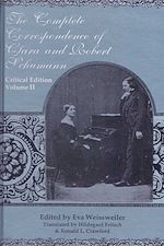 Download this eBook The Complete Correspondence of Clara and Robert Schumann