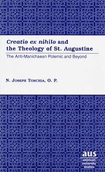 Télécharger le livre :  «Creatio ex nihilo» and the Theology of St. Augustine