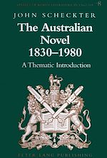 Télécharger le livre :  The Australian Novel 1830-1980