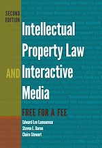 Télécharger le livre :  Intellectual Property Law and Interactive Media