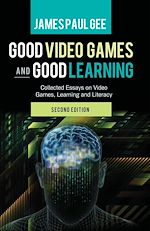 Télécharger le livre :  Good Video Games and Good Learning