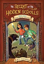 Télécharger le livre :  The Secret of the Hidden Scrolls: The Great Escape, Book 3