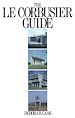 Télécharger le livre :  The Le Corbusier Guide