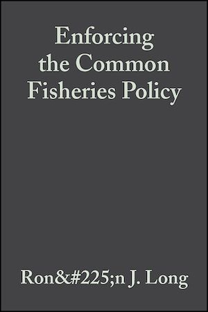 Téléchargez le livre :  Enforcing the Common Fisheries Policy