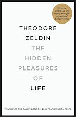 Télécharger le livre :  The Hidden Pleasures of Life