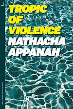 Télécharger le livre :  Tropic of Violence