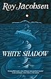 Télécharger le livre :  White Shadow