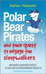 Télécharger le livre :  Polar Bear Pirates and Their Quest to Engage the Sleepwalkers