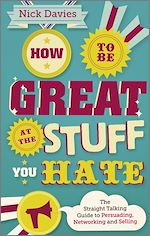 Télécharger le livre :  How to Be Great at The Stuff You Hate