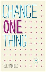 Télécharger le livre :  Change One Thing!