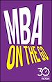 Télécharger le livre :  MBA On The Go: 30 Minute Reads