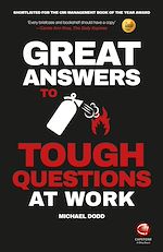 Télécharger le livre :  Great Answers to Tough Questions at Work