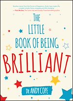 Télécharger le livre :  The Little Book of Being Brilliant