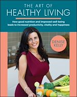 Télécharger le livre :  The Art of Healthy Living