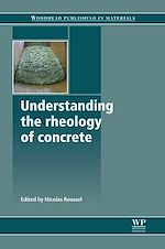Télécharger le livre :  Understanding the Rheology of Concrete