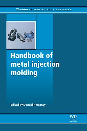 Téléchargez le livre :  Handbook of Metal Injection Molding