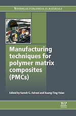 Télécharger le livre :  Manufacturing Techniques for Polymer Matrix Composites (PMCs)