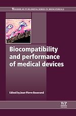Télécharger le livre :  Biocompatibility and Performance of Medical Devices
