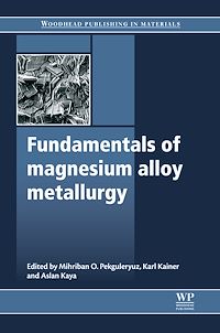 Téléchargez le livre :  Fundamentals of Magnesium Alloy Metallurgy