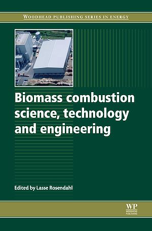 Téléchargez le livre :  Biomass Combustion Science, Technology and Engineering