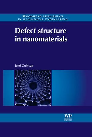 Téléchargez le livre :  Defect Structure in Nanomaterials