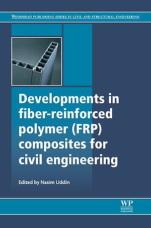 Téléchargez le livre :  Developments in Fiber-Reinforced Polymer (FRP) Composites for Civil Engineering