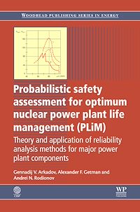 Téléchargez le livre :  Probabilistic Safety Assessment for Optimum Nuclear Power Plant Life Management (PLiM)