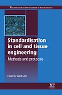 Téléchargez le livre :  Standardisation in Cell and Tissue Engineering