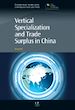Télécharger le livre :  Vertical Specialization and Trade Surplus in China