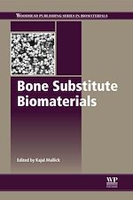 Télécharger le livre :  Bone Substitute Biomaterials