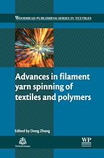 Télécharger le livre :  Advances in Filament Yarn Spinning of Textiles and Polymers