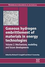 Télécharger le livre :  Gaseous Hydrogen Embrittlement of Materials in Energy Technologies