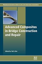 Télécharger le livre :  Advanced Composites in Bridge Construction and Repair
