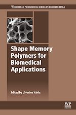 Télécharger le livre :  Shape Memory Polymers for Biomedical Applications