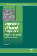 Télécharger le livre :  Vegetable Oil-Based Polymers