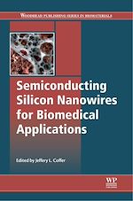 Télécharger le livre :  Semiconducting Silicon Nanowires for Biomedical Applications