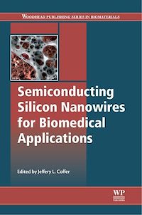 Téléchargez le livre :  Semiconducting Silicon Nanowires for Biomedical Applications