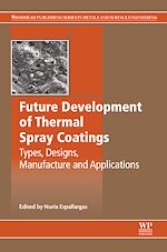 Download this eBook Future Development of Thermal Spray Coatings
