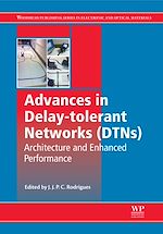 Télécharger le livre :  Advances in Delay-tolerant Networks (DTNs)