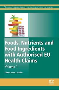 Téléchargez le livre :  Foods, Nutrients and Food Ingredients with Authorised EU Health Claims