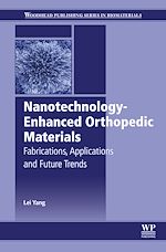 Télécharger le livre :  Nanotechnology-Enhanced Orthopedic Materials