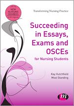 Télécharger le livre :  Succeeding in Essays, Exams and OSCEs for Nursing Students
