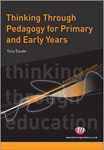 Télécharger le livre :  Thinking Through Pedagogy for Primary and Early Years