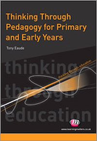 Téléchargez le livre :  Thinking Through Pedagogy for Primary and Early Years