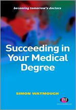 Télécharger le livre :  Succeeding in Your Medical Degree