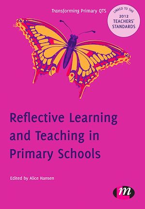 Téléchargez le livre :  Reflective Learning and Teaching in Primary Schools