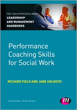 Télécharger le livre :  Performance Coaching Skills for Social Work