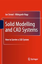 Télécharger le livre :  Solid Modelling and CAD Systems