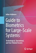 Télécharger le livre :  Guide to Biometrics for Large-Scale Systems